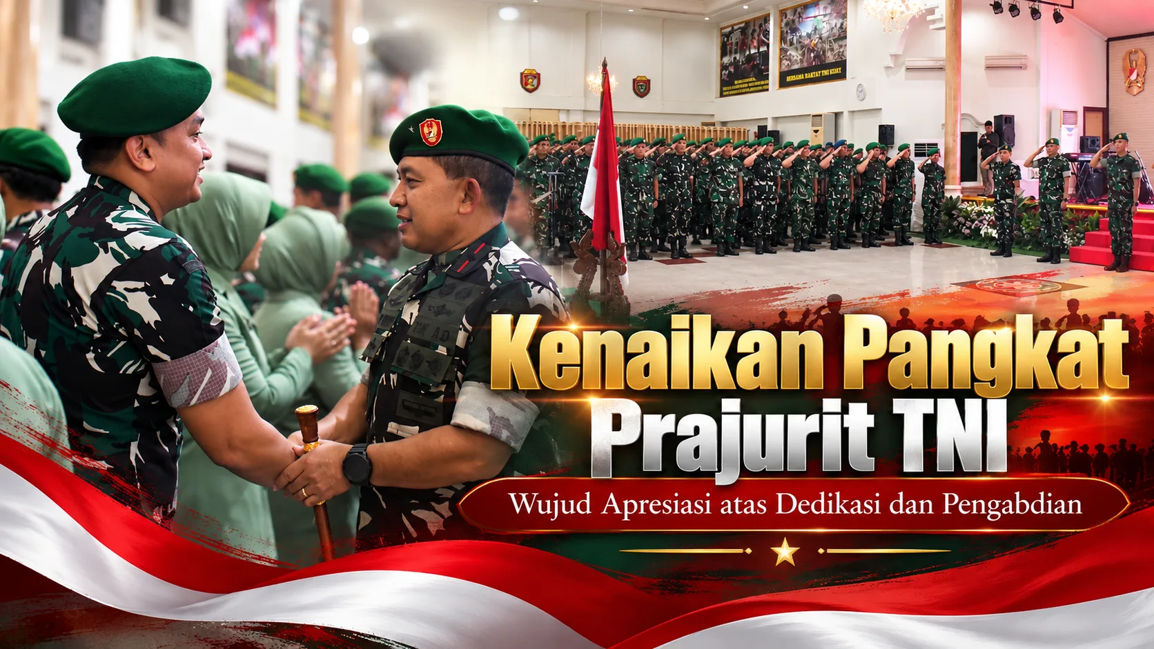 Kenaikan Pangkat Prajurit TNI, Wujud Apresiasi atas Dedikasi dan Pengabdian