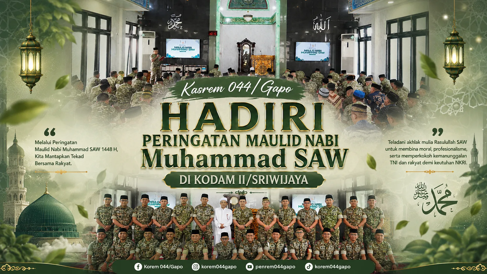 Teladani Akhlak Rasulullah, Kasrem 044/Gapo Hadiri Maulid Nabi 1448 H di Kodam II/Sriwijaya