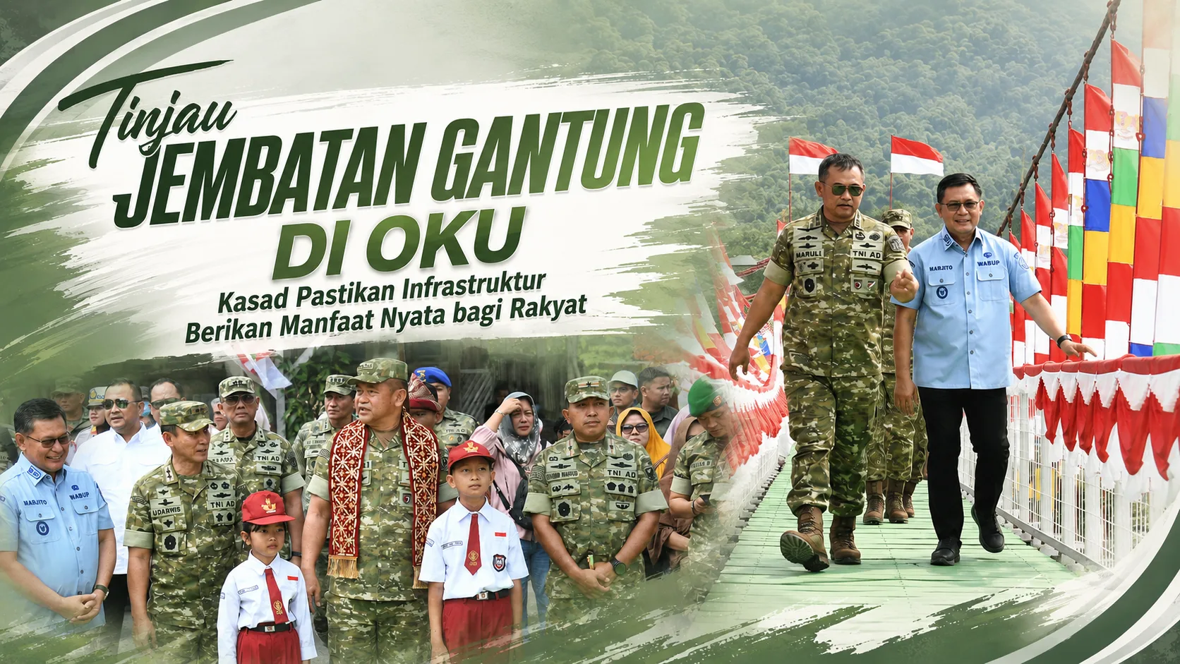 Tinjau Jembatan Gantung di OKU, Kasad Pastikan Infrastruktur Berikan Manfaat Nyata bagi Rakyat
