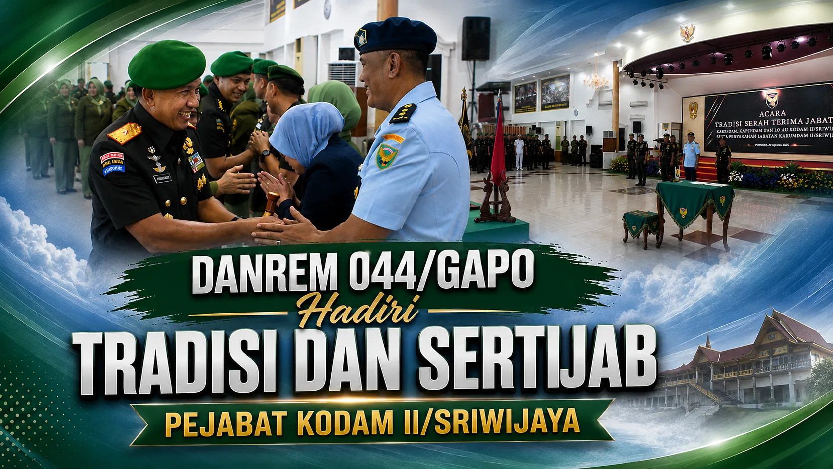 Danrem 044/Gapo Hadiri Tradisi dan Sertijab Pejabat Kodam II/Sriwijaya