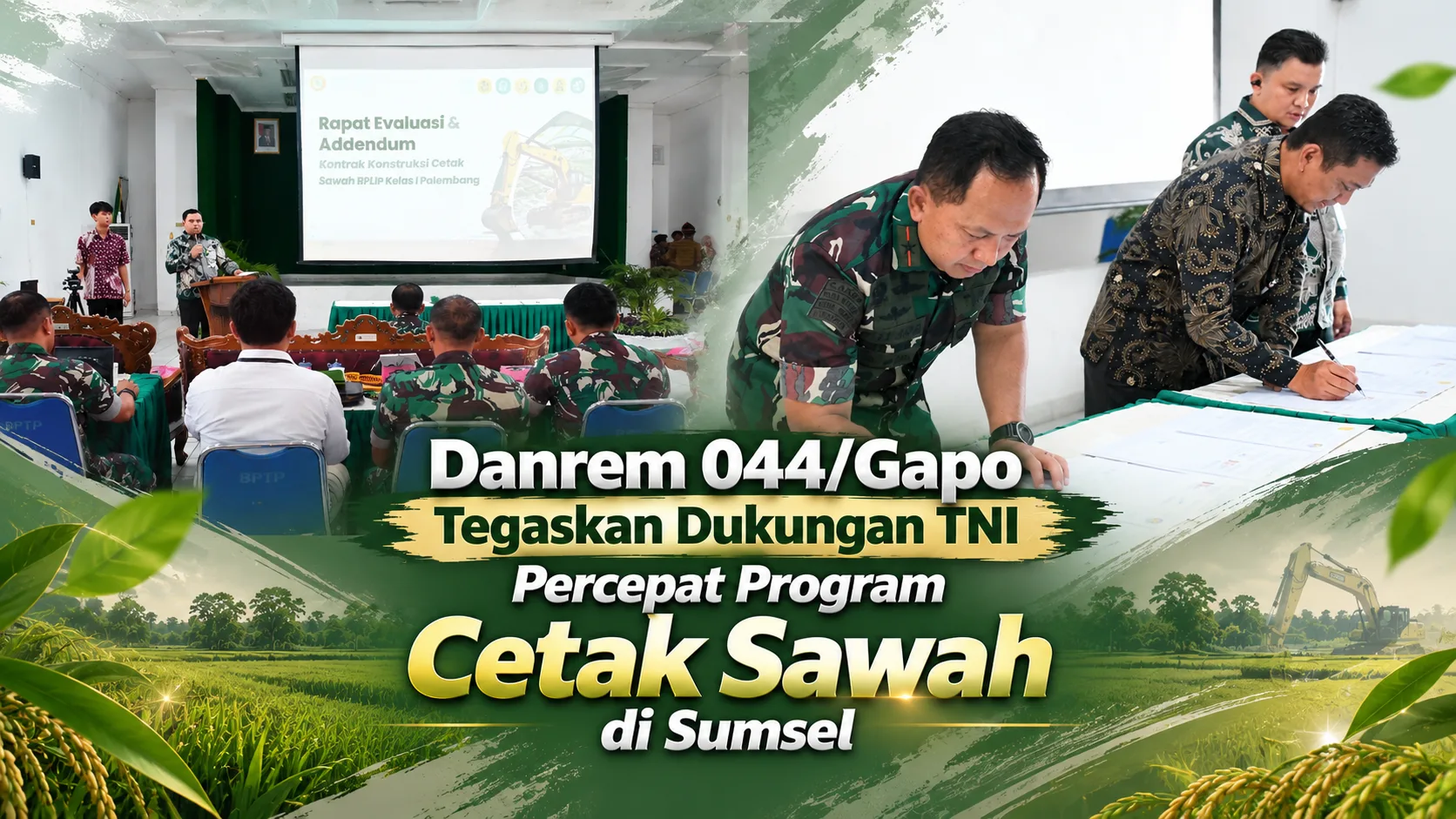 Danrem 044/Gapo Tegaskan Dukungan TNI Percepat Program Cetak Sawah di Sumsel