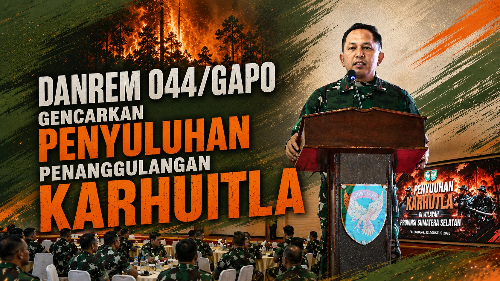 Danrem 044/Gapo Gencarkan Penyuluhan Karhutla, Perkuat Pencegahan di Sumsel