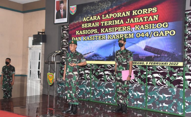 Danrem Brigjen TNI M. Naudi Nurdika Pimpin Sertijab Empat Kasi Kasrem 044/Gapo